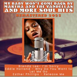 Album cover of My Baby Wont Come Back by Martha and the Vandellas and More Soul Hits (Remastered 2023)