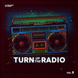 Album cover of Turn up the Radio, Vol. 8