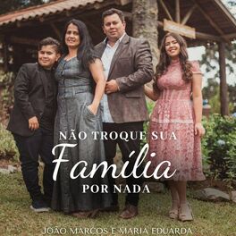 Album cover of Não Troque Sua Família por Nada