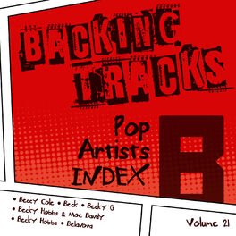 Album cover of Backing Tracks / Pop Artists Index, B, (Beccy Cole / Beck / Becky G / Becky Hobbs / Becky Hobbs & Moe Bandy / Belanova), Vol. 21