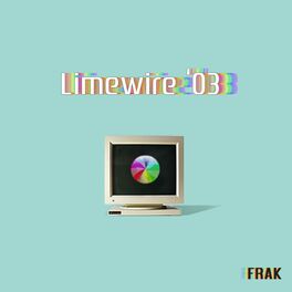 Album cover of Limewire '03