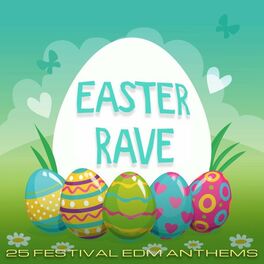 Album cover of Easter Rave (25 Festival EDM Anthems)