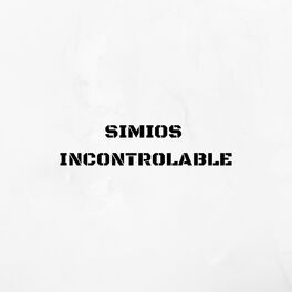 Album cover of Simios Incontrolable (Remasterizado)