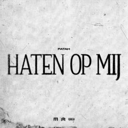 Album cover of Haten Op Mij