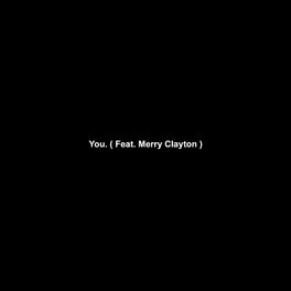 Album cover of You. (feat. Merry Clayton)