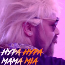 Album cover of Hypa Hypa Mama Mia (feat. Kalle Koschinsky)