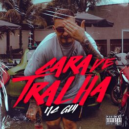 Album cover of Cara de Tralha