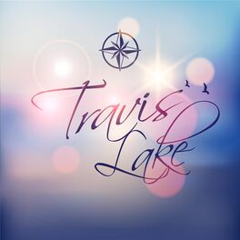 Travis Lake Thule lyrics and songs Deezer