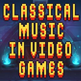 Album cover of Classical Music in Video Games