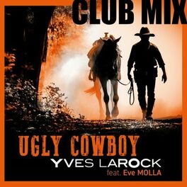 Album cover of Ugly Cowboy ( Club Mix)