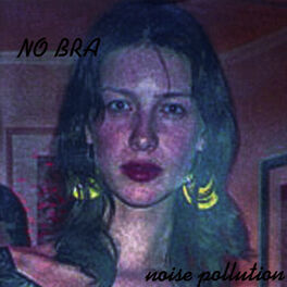 No Bra - Dance and Walk: lyrics and songs