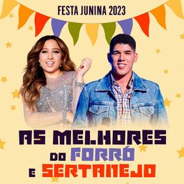 Album cover of Festa Junina 2023 - As Melhores do Forró e Sertanejo