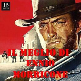 Album cover of Il Meglio Di Ennio Morricone