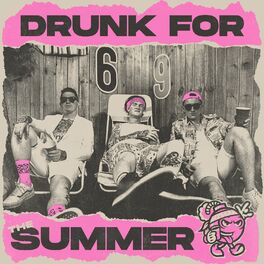 Album cover of Drunk for the Summer
