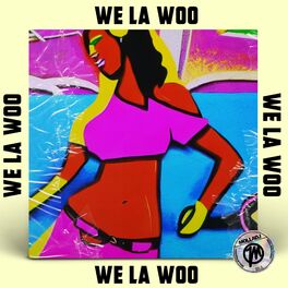 Album cover of We la Woo