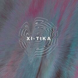 Album cover of Xi-Tika