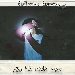 Album cover of Não Há Nada Mais