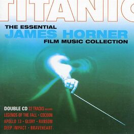 Album cover of Titanic: The Essential James Horner Film Music Collection