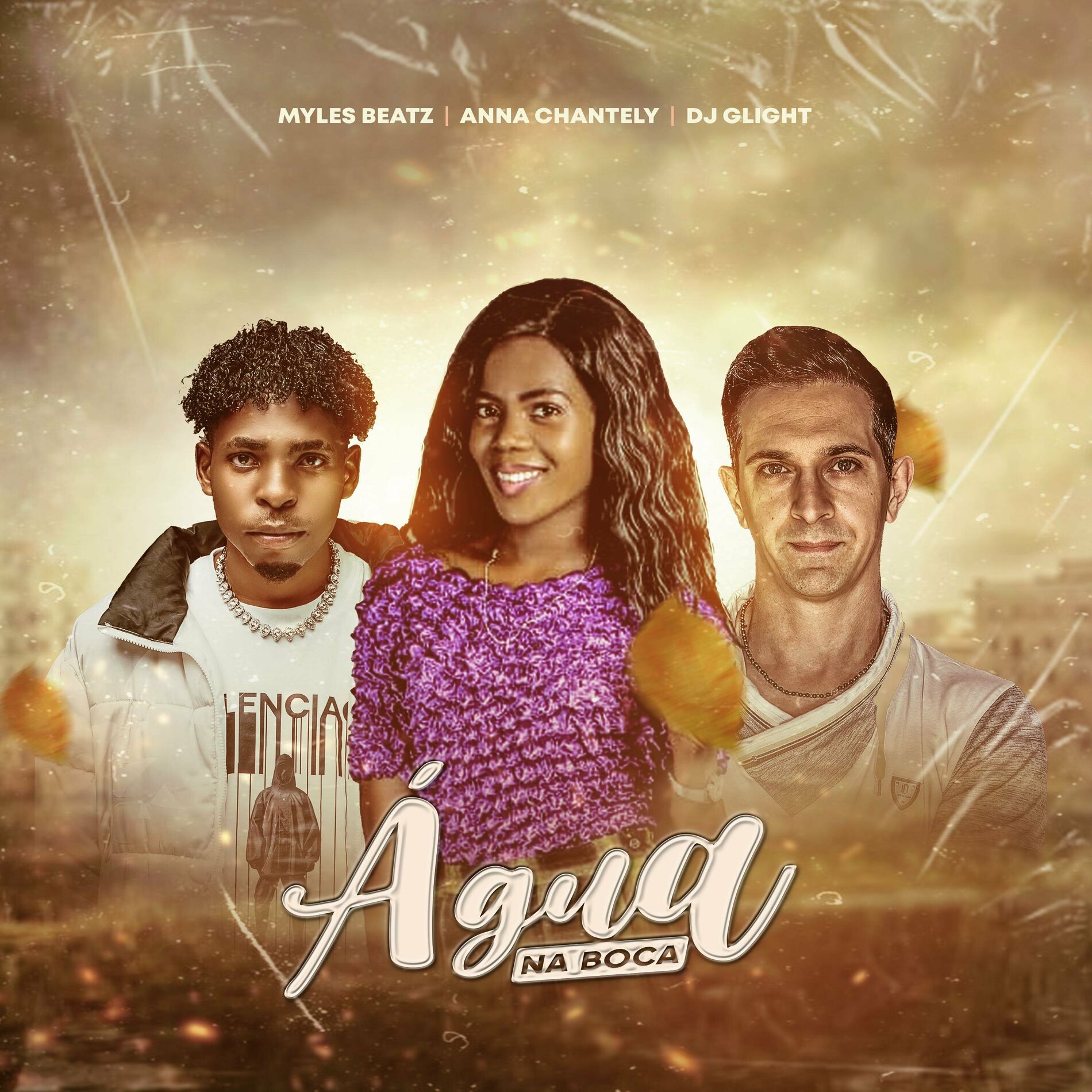 Myles Beatz - Àgua na boca (feat. Dj Glight & Anna Chantely ): letras e  músicas | Deezer