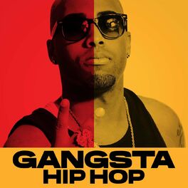 Album cover of Gangsta Hip Hop