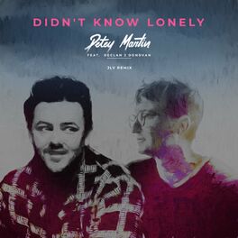 Album cover of Didn't Know Lonely (JLV Remix)