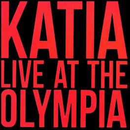 Album cover of Katia Live at the Olympia