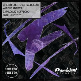 Album cover of Ghetto Ghetto X Fraudulent