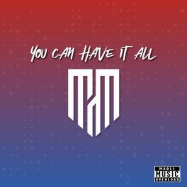 Album cover of You Can Have It All