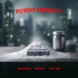 Album cover of Potent Product (feat. Hell Rell & Tone Trump)