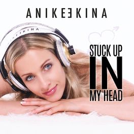 Album cover of Stuck up in My Head