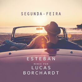 Album cover of Segunda-Feira (feat. Esteban Tavares) (Remix)