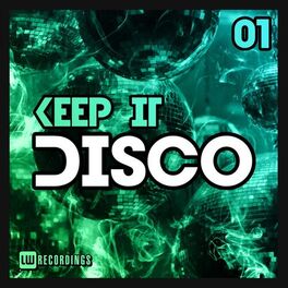 Album cover of Keep It Disco, Vol. 01