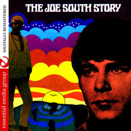 Album cover of The Joe South Story (Digitally Remastered)