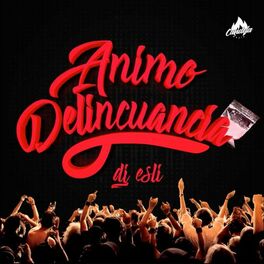 Album cover of Animo Delincuancia