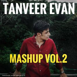 Album cover of Tanveer Evan Mashup, Vol. 2
