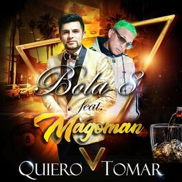 Album cover of Quiero tomar (feat. MAGOMAN)