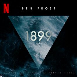Album cover of 1899 (Original Music From The Netflix Series)
