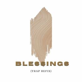 Album cover of Blessings (Trap Refix)
