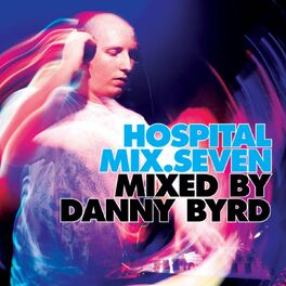 Album cover of Hospital Mix 7 - Mixed by Danny Byrd