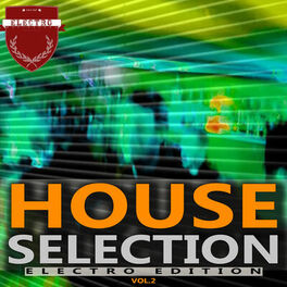 Album cover of House Selection - Electro Edition, Vol. 2