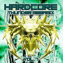Album cover of Hardcore Thunder Megamix, Vol. 7