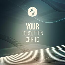Album cover of Your Forgotten Spirits