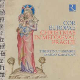 Album cover of Cor Europae: Christmas in Mediaeval Prague