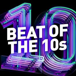 Album cover of Beat of the 10s