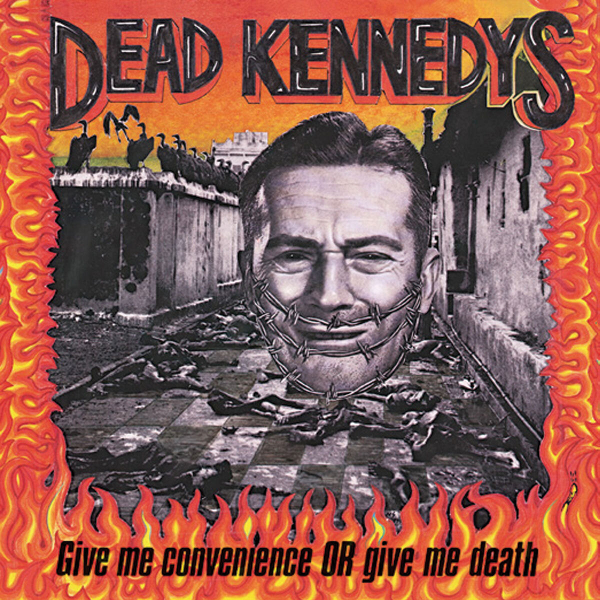 Dead Kennedys - Give Me Convenience or Give Me Death: lyrics and 