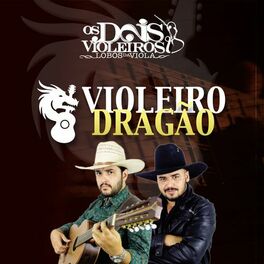 Album cover of Violeiro Dragão