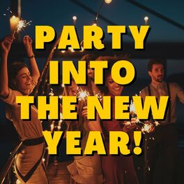 Album cover of Party Into The New Year!