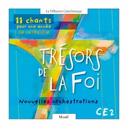 Album cover of Trésors de la foi - CE2 (11 chants pour une année de catéchèse)
