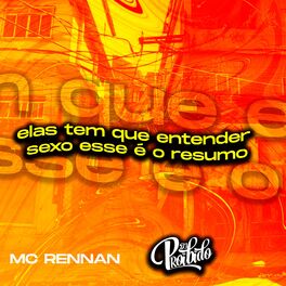 Album cover of Elas Tem Que Entender Sexo Esse É o Resumo