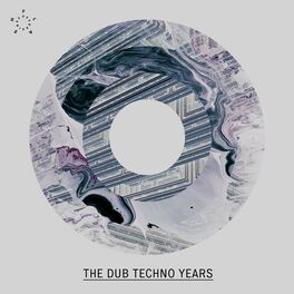 Album cover of The Dub Techno years